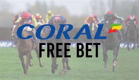 coral free bet
